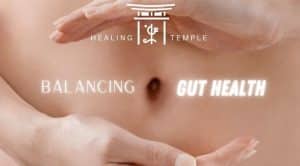 Balancing Gut Health