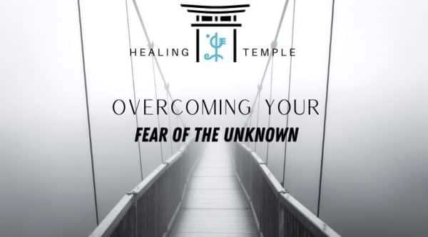 Overcoming Your Fear of the Unknown