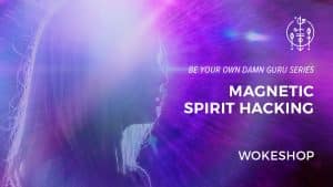 Magnetic Spirit Hacking