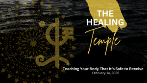 HEALING TEMPLE| Teaching Your Body That it's Safe to Receive