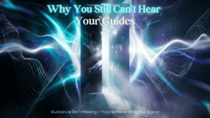 Why You Still Can't Hear Your Guides| WEBINAR May 7th, 2026